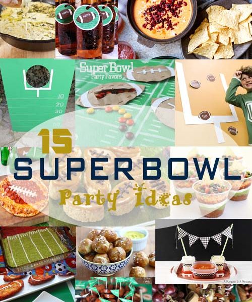 15 Super Bowl Party Ideas (food, games, drinks, decorations)