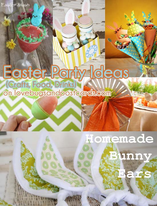 Easter Party Ideas {Crafts, Food, Drinks}
