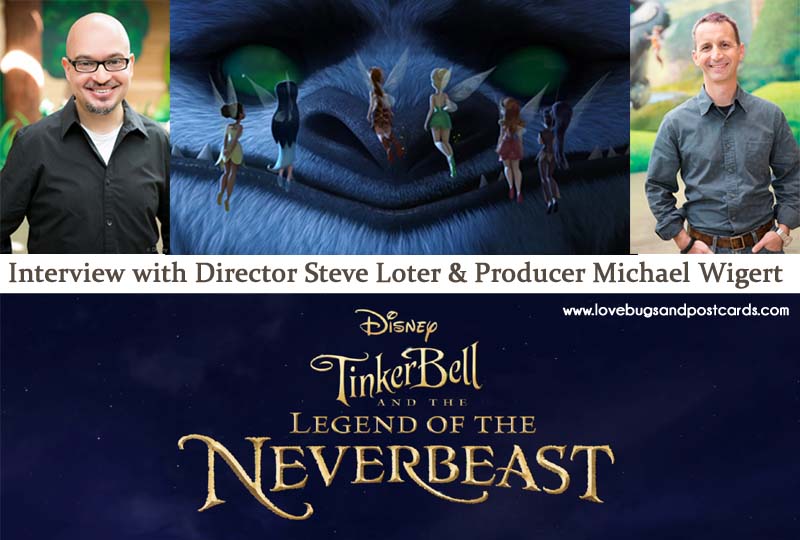 Interview with Director Steve Loter & Producer Michael Wigert {Disney's Tinkerbell and the Legend of the Neverbeast}