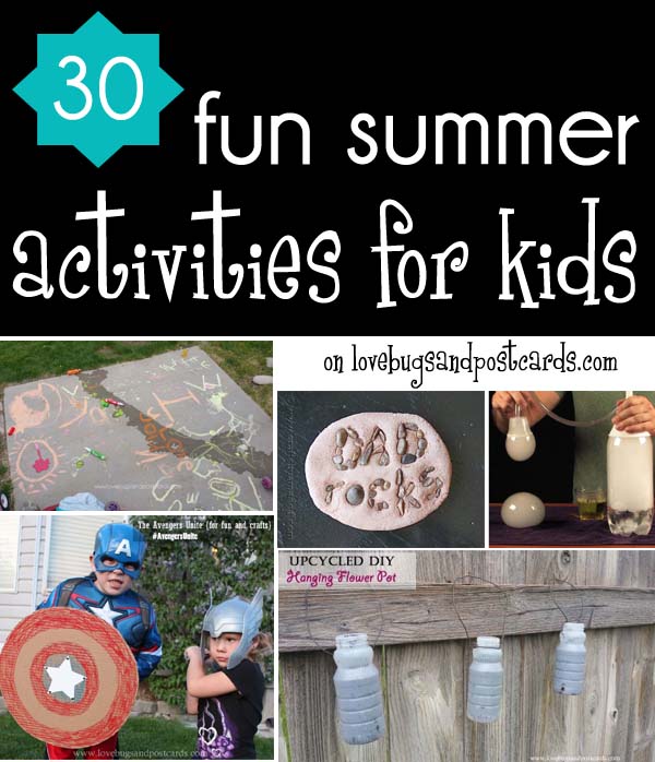 30 fun summer activities for kids