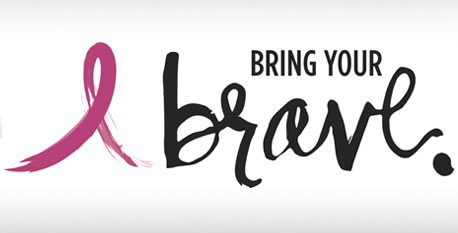 #BringYourBrave and get tested for Breast Cancer