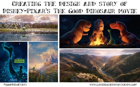 Creating the design and story of Disney-Pixar's The Good Dinosaur movie #GoodDinoEvent