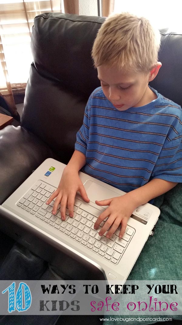 10 ways to keep your kids safe online