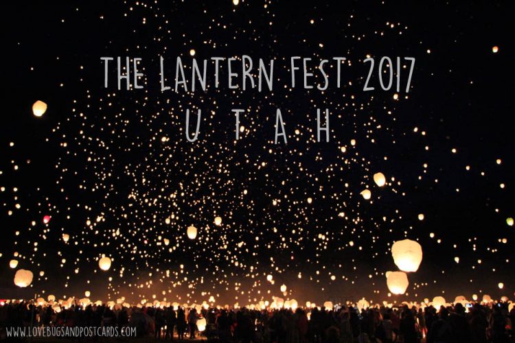 2017 Lantern Fest in Utah Lovebugs and Postcards