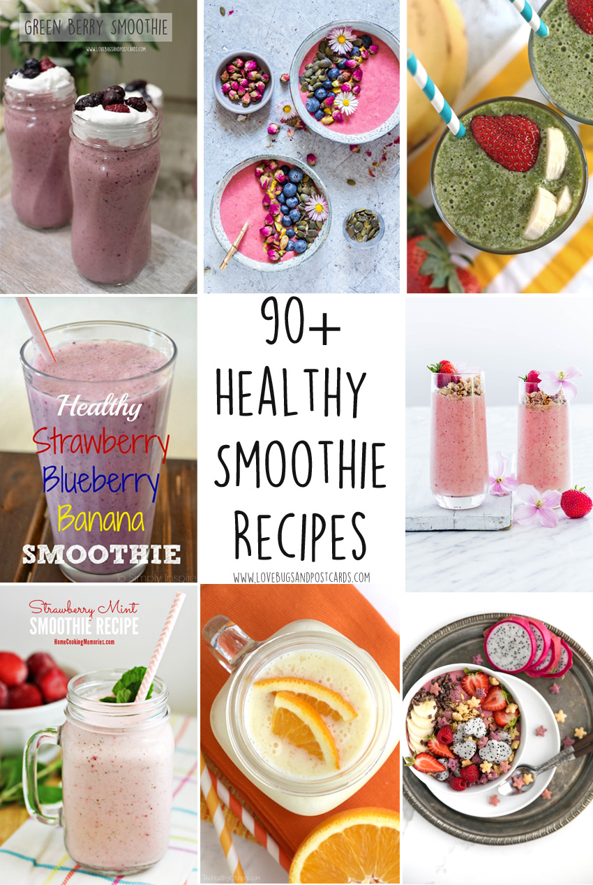 90+ Healthy Smoothie Recipes