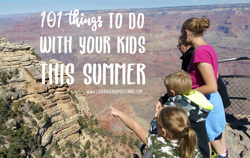101 things to do with your kids this summer
