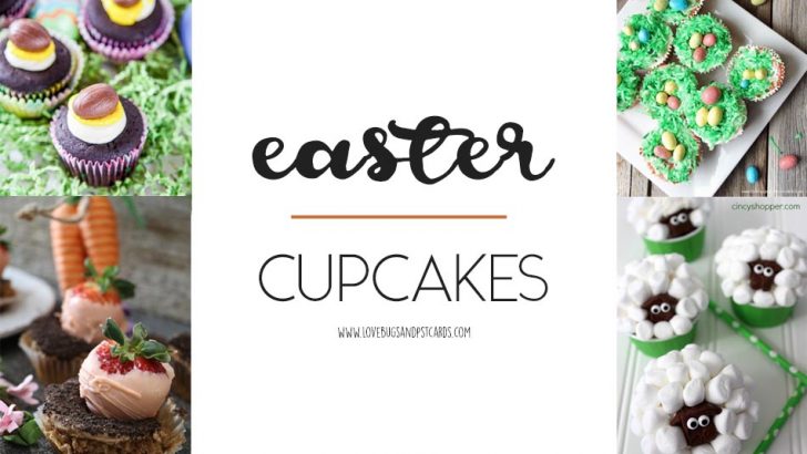 Easter Cupcakes the whole family will love