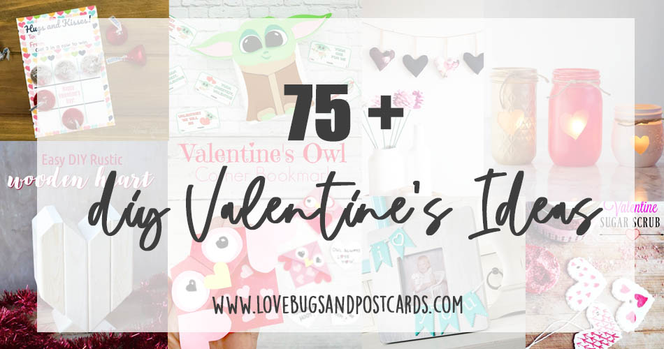 75 + DIY Valentine's Ideas - Lovebugs and Postcards