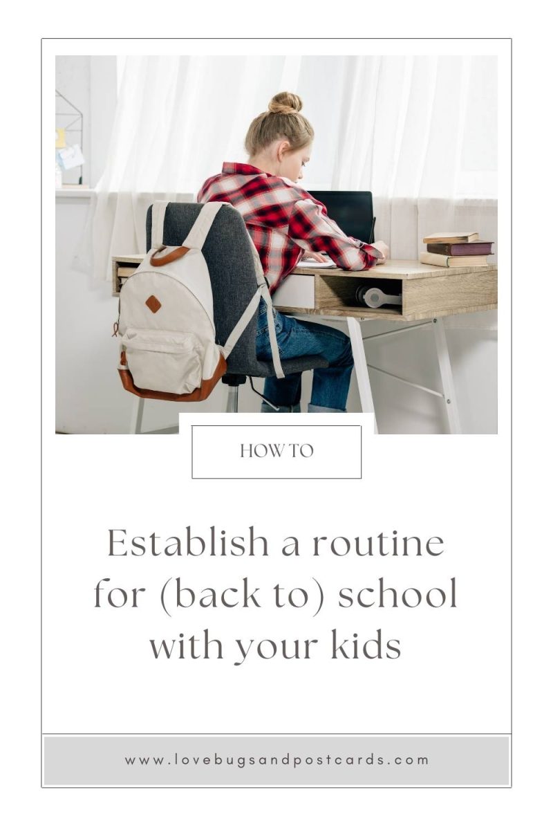 Establish a routine for school with your kids